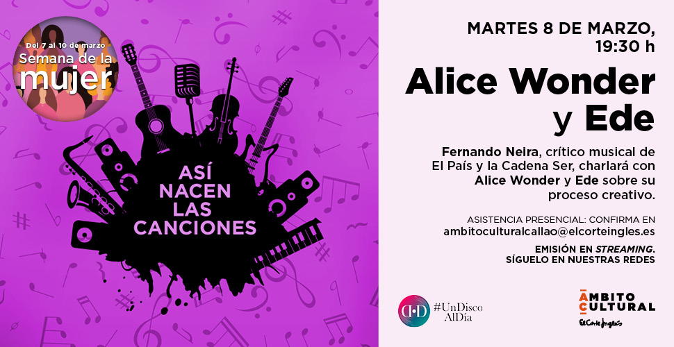 Imagen del evento “Así nacen las canciones”: Alice Wonder y Ede charlan con Fernando Neira